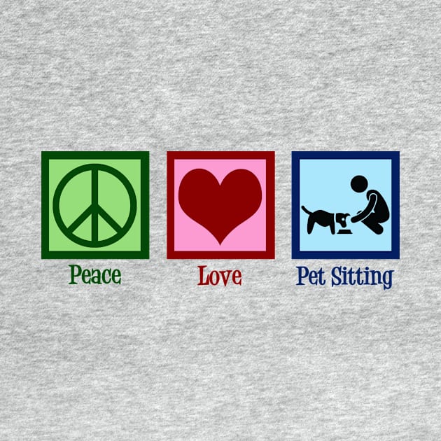 Peace Love Pet Sitting by epiclovedesigns